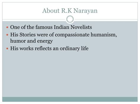 R.k narayan biography ppt