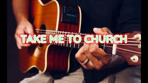 TAKE ME TO CHURCH (cover) - YouTube