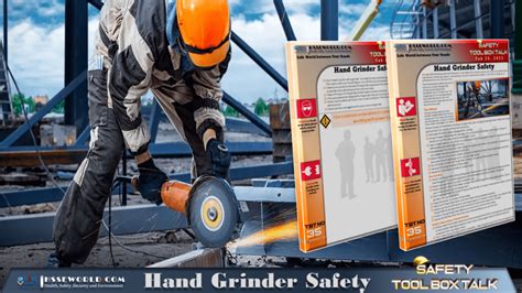 Hand Grinder Safety -Tool Box Talk: