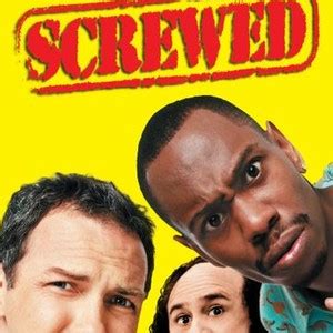 Screwed (2000) - Rotten Tomatoes