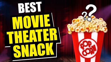 Best Movie Theater Snacks - YouTube