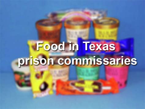 Junk food and other items in Texas prison commissaries