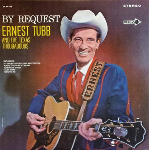 Ernest Tubb And The Texas Troubadours - By Request | Discogs