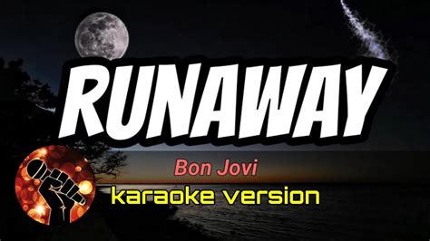 RUNAWAY - BON JOVI (karaoke version) - YouTube