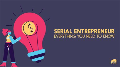 What Is Serial Entrepreneur? - Characteristics & Examples – Feedough