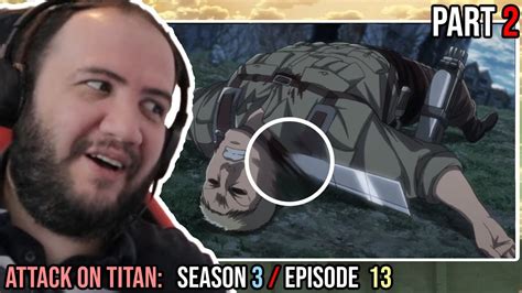 Attack On Titan Season 3 Episode 13 Reaction (part 2) - YouTube