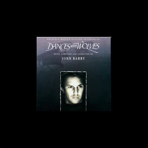 Dances With Wolves (Original Motion Picture Soundtrack)》- 约翰・贝瑞的专辑 ...