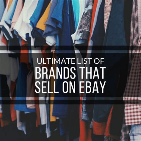 Ultimate List of Brands that Sell on eBay – Exploring Life’s Beauty