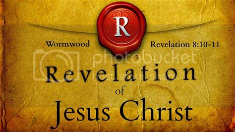 And the name of the star is called Wormwood. Revelation 8:11 – Pastor ...