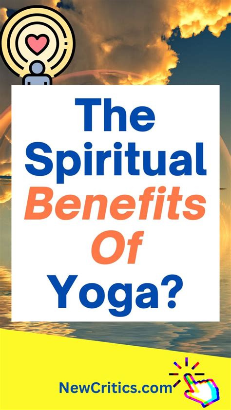 What Are The Spiritual Benefits Of Yoga? : NewCritics.com