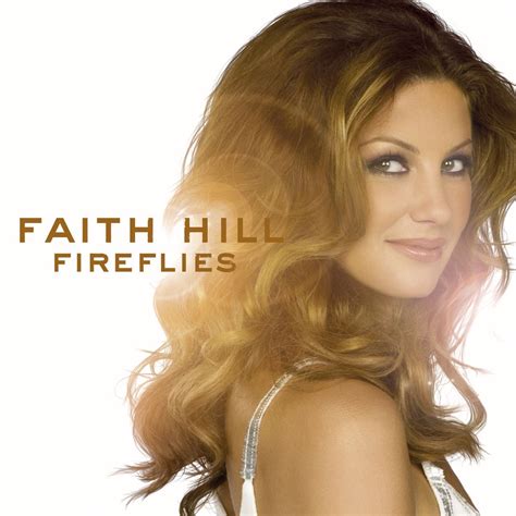 ‎Fireflies - Album by Faith Hill - Apple Music