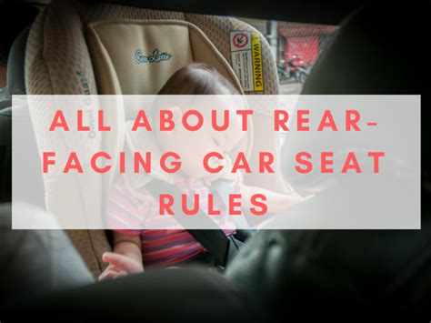 All about rear-facing car seat rules - Kid Transit