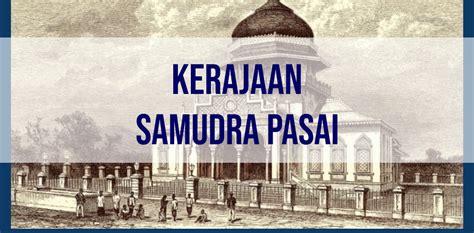 Cerita Sejarah Kesultanan Samudera Pasai - Karya Husein