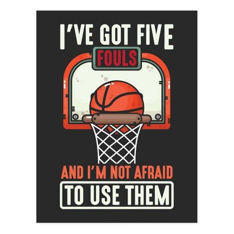 Funny Basketball Player 5 Fouls not afraid to use Postcard | Zazzle ...