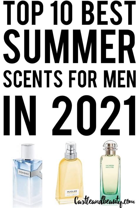 Top 10 Summer perfumes for men in 2021 | Castle And Beauty