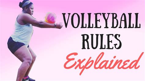 HOW TO PLAY VOLLEYBALL ⎮RULES EXPLAINED - YouTube