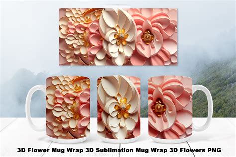 3D Flower Mug Wrap 3D Sublimation Mug Graphic by azdesign.p · Creative ...