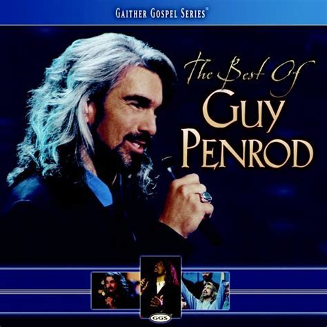 The Best of Guy Penrod | Christian Music Archive