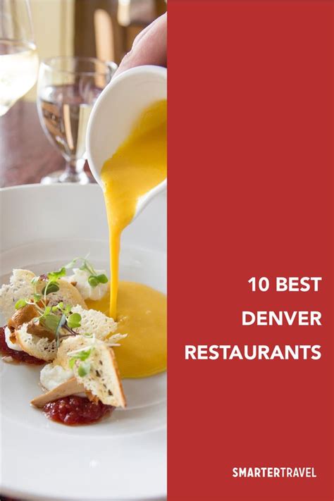 10 Best Denver Restaurants | Denver restaurants, Culinary travel, Seasonal food