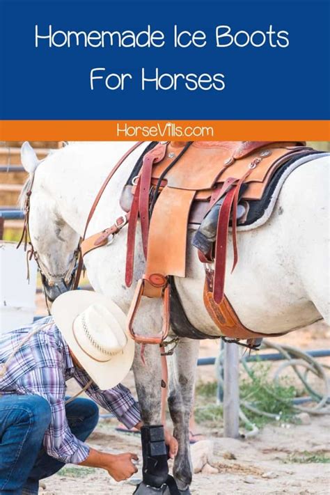 Homemade Ice Boots for Horses - 6 Ways To Make Your Own