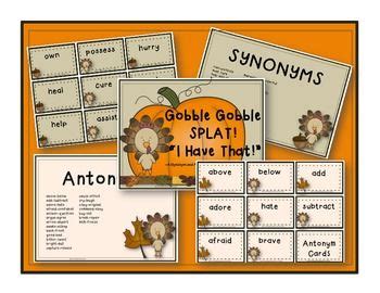 Gobble Gobble SPLAT! I Have That! (A Synonym & Antonym Matching Game ...