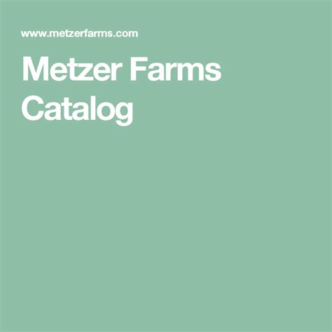 Metzer Farms Catalog