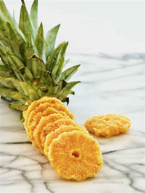 Recipe for Candied Pineapple Slices - Great Eight Friends