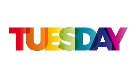 Premium Vector | The word tuesday vector banner with the text colored ...