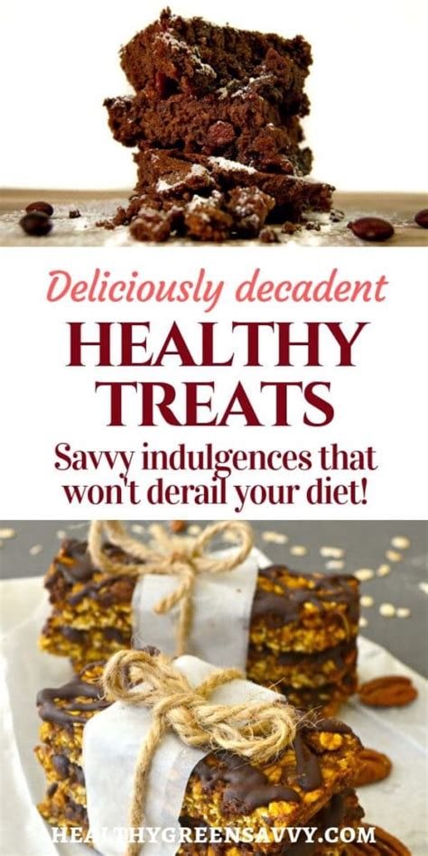 Healthy Treats ~ Delicious Way to Satisfy Your Sweet Tooth! | HealthyGreenSavvy