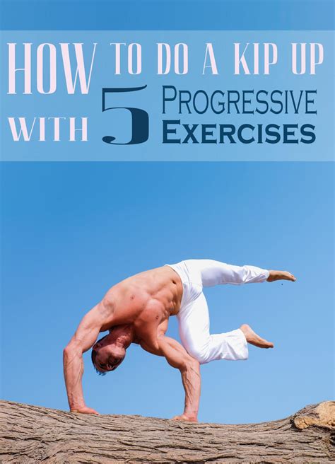 How To Do A Kip Up With 5 Progressive Exercises - FitnessPurity