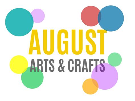 The Best August Crafts for toddlers – Home, Family, Style and Art Ideas