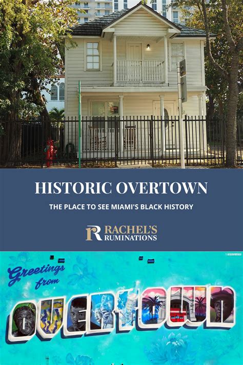 Historic Overtown: Black history in Miami - Rachel's Ruminations