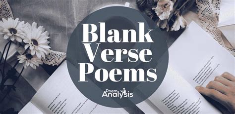 13 Blank Verse Poems Poet Lovers Must Read - Poem Analysis