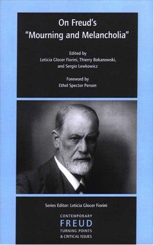 Amazon | On Freud's "Mourning and Melancholia" (Contemporary Freud: Turning Points and Critical ...