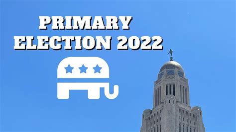 Nebraska's 2022 primary election: Republican voter guide