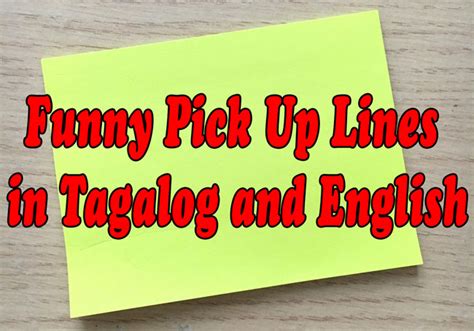 65+ Pick Up Lines Tagalog: Funny, Nakakakilig, for Crush, for Flirting ...