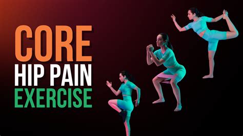 3 Core Exercises For Hip Pain