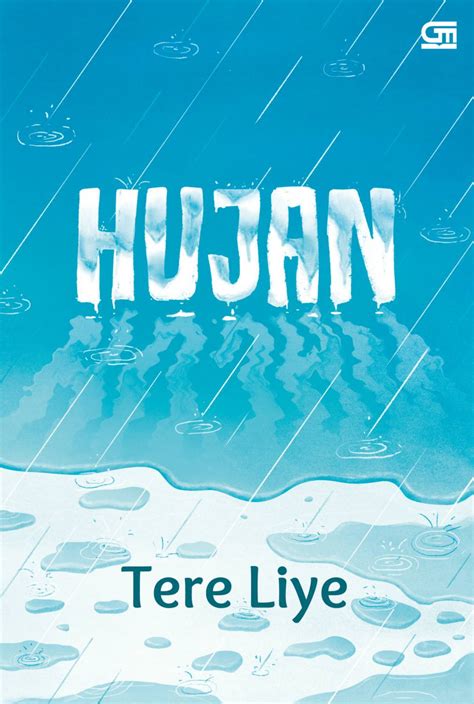 Dahdawi Anka: Resensi Novel Terbaru Tere Liye 2016, 'Hujan'