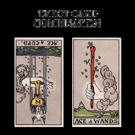 Ace Of Cups Reversed AND Ace Of Wands