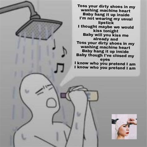 washing machine heart | Shower lyrics, Music memes, Music mood