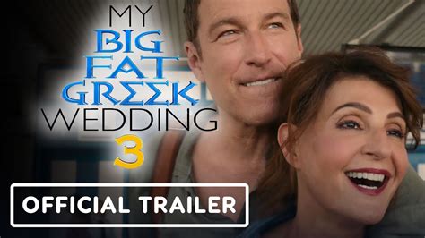 My Big Fat Greek Wedding 3 - Official Trailer (2023) Nia Vardalos, John Corbett - YouTube