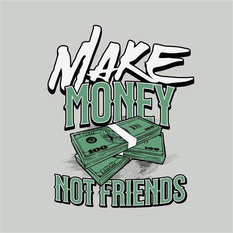 Make Money Not Friends Quote, Funny Money PNG - Etsy