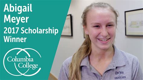 Abigail Meyer - 2017 Scholarship Winner | Columbia College - YouTube