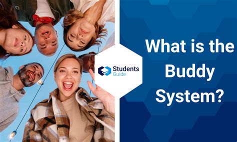 What is the Buddy System? - Students Guide