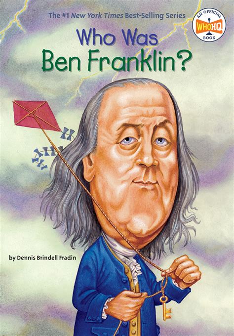 Who Was Ben Franklin? by Dennis Brindell Fradin - Penguin Books Australia