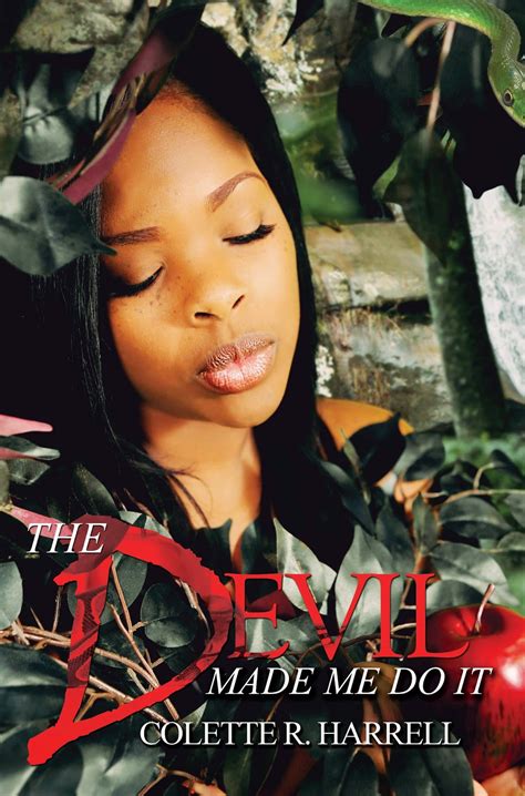 SORMAG's Blog: Book Spotlight: The Devil Made Me Do It By Colette R. Harrell