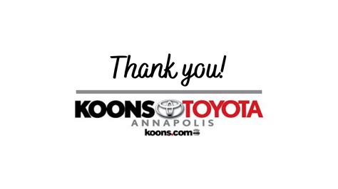 Thank you, Koons Annapolis Toyota