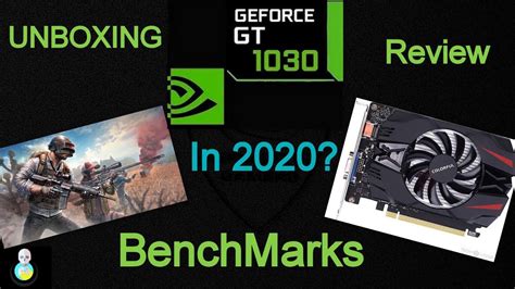 Geforce Gt 1030 Benchmark 2020 | Unboxing | Review | Gaming Test ...