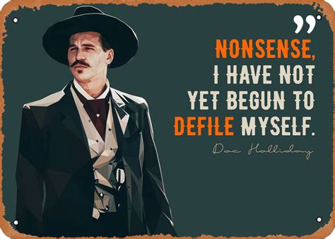 Doc Holliday Tombstone Quotes