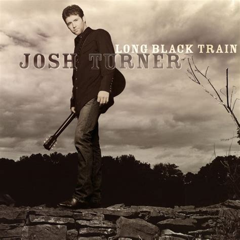 Josh Turner – Long Black Train Lyrics | Genius Lyrics